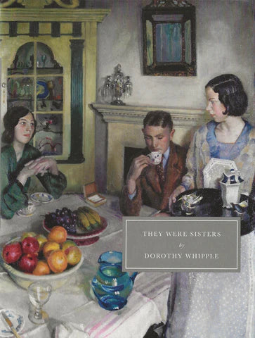 Book cover of 'They Were Sisters' by Dorothy Whipple, featuring a painting of three people at a table with fruit and tea,  available  to buy on the-salon.com. SALON curates the finest , unique, handmade pieces from the interior industry's best makers and brands. Shop luxury furniture, lighting, rugs, art, antiques and vintage pieces and accessories from SALON interior designed rooms.