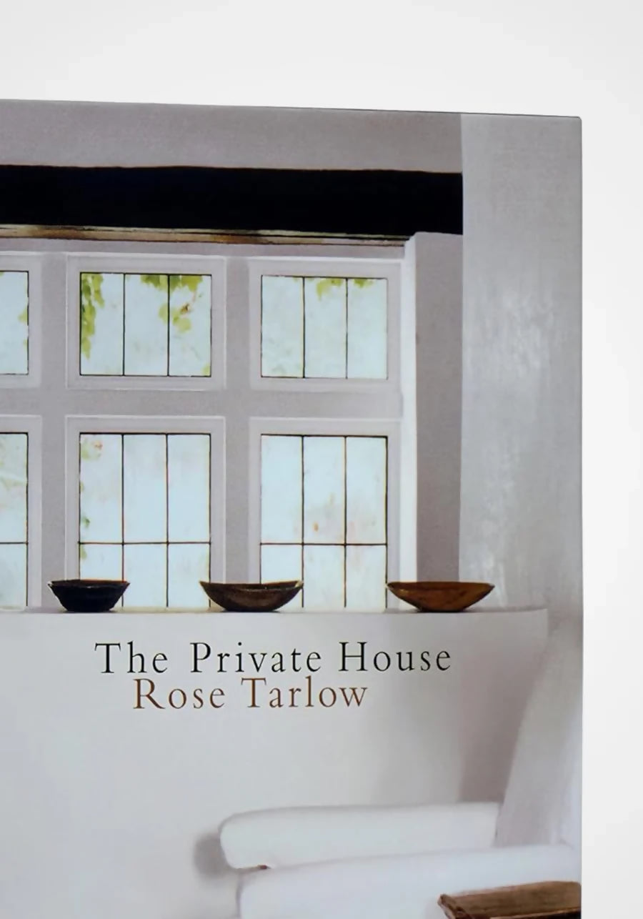 THE PRIVATE HOUSE BY ROSE TARLOW