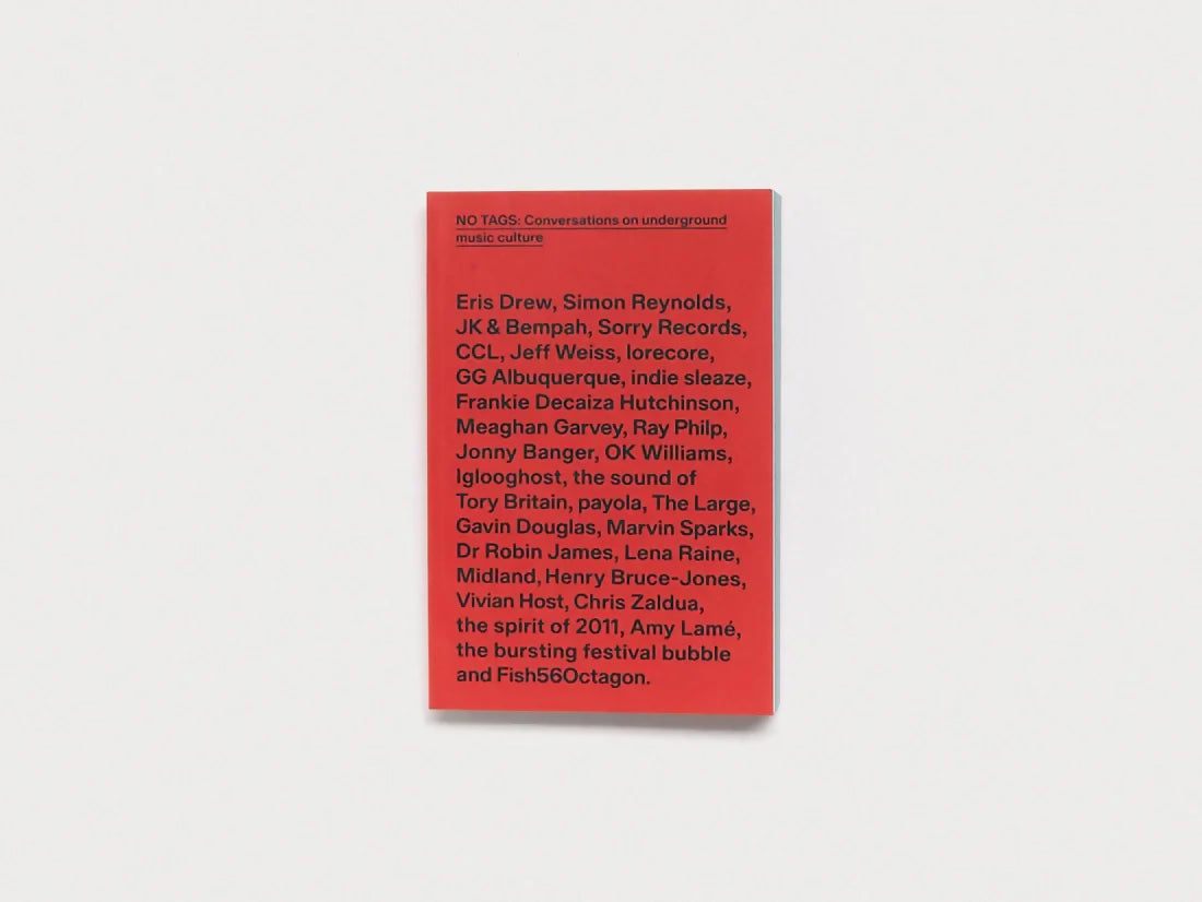 Red book with title "NO TAGS: conversations on underground music culture", available  to buy on the-salon.com. SALON curates the finest , unique, handmade pieces from the interior industry's best makers and brands. Shop luxury furniture, lighting, rugs, art, antiques and vintage pieces and accessories from SALON interior designed rooms.